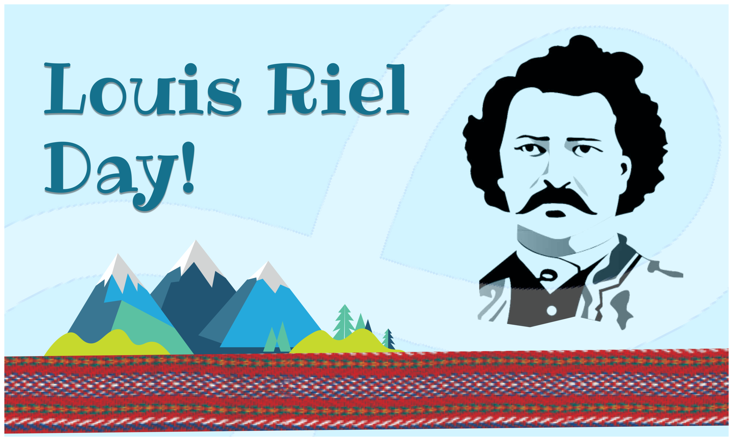 Louis Riel Day Rocky Mountain School District No. 6